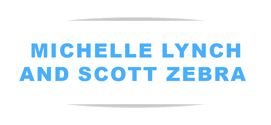 Michelle Lynch and Scott Zebra